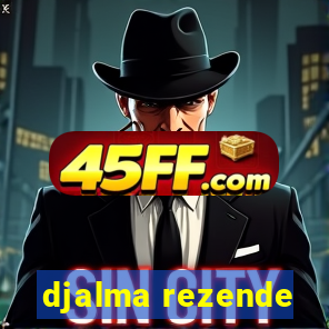 djalma rezende